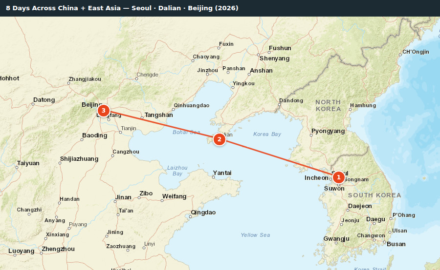 Route map for 8 Days Across China + East Asia — Seoul · Dalian · Beijing (2026)